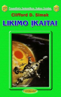 Clifford D. Simak — Likimo įkaitai