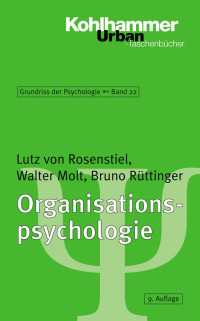 Lutz von Rosenstiel, Walter Molt, Bruno Rüttinger — Organisationspsychologie