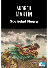 Andreu Martín — Sociedad negra