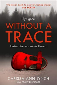 Carissa Ann Lynch — Without a Trace