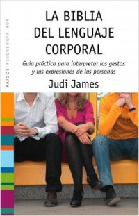 Judi James — La biblia del lenguaje corporal