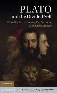 RACHEL BARNEY & TAD BRENNAN and CHARLES BRITTAIN — PLATO AND THE DIVIDED SELF