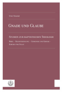 Uwe Swarat — Gnade und Glaube