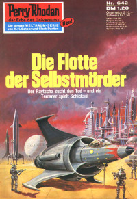 Francis, H.G. — [Perry Rhodan 0642] • Die Flotte der Selbstmorder