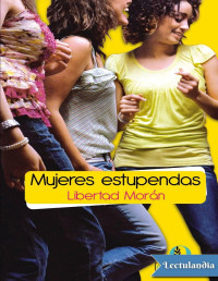 Libertad Morán — Mujeres Estupendas