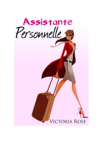 Victoria Rose — Assistante Personnelle