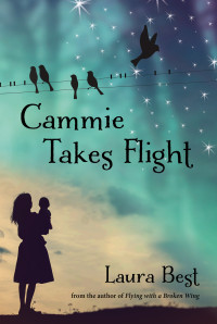 Laura Best — Cammie Takes Flight