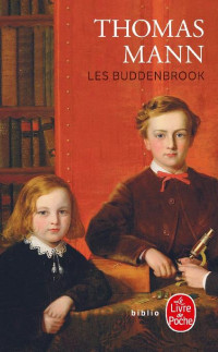 Thomas Mann — Les Buddenbrook