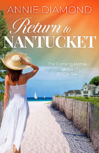 Annie Diamond — Return To Nantucket #6 