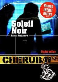 Muchamore, Robert — Cherub, Tome 8,5 : Soleil Noir