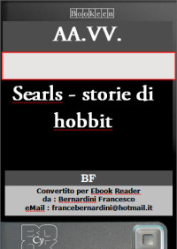 AA.VV. [AA.VV.] — Searls - storie di hobbit