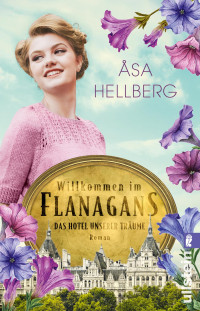 Åsa Hellberg — Willkommen im Flanagans