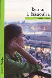 Laurence Sullivan [SULLIVAN, Laurence] — Retour à Essaouira