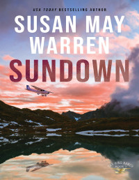 Susan May Warren — Sundown