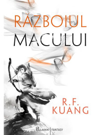 R.F. Kuang — Razboiul macului