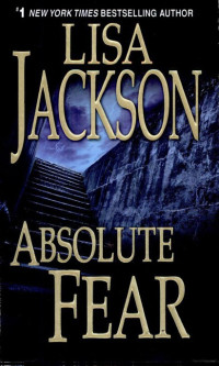 Lisa Jackson — Absolute Fear