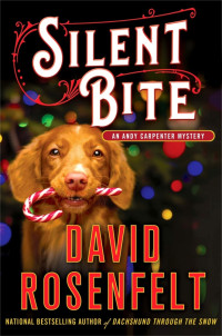 David Rosenfelt — Silent Bite: An Andy Carpenter Mystery