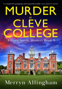 Merryn Allingham — Murder at Cleve College (Flora Steele Mystery #9)