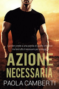 Paola Camberti — Azione necessaria (Italian Edition)