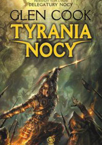 Glen Charles Cook — Tyrania Nocy