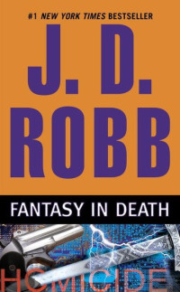 J. D. Robb — In Death 30 - Fantasy in Death