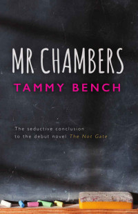 Tammy Bench [Bench, Tammy] — Mr Chambers