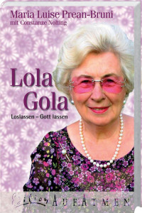 Maria Luise Prean-Bruni — Lola Gola