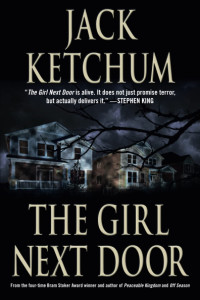 Jack Ketchum — The Girl Next Door