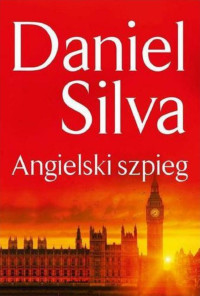 Daniel Silva — Angielski szpieg 15