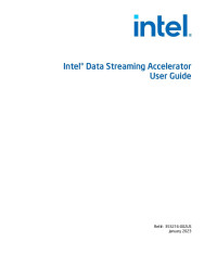 tversagg — Intel Data Streaming Accelerator User Guide
