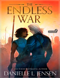 Danielle L. Jensen — The Endless War