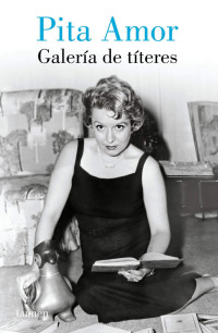 Pita Amor — Galería de títeres