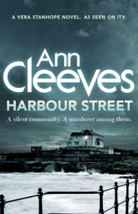 Ann Cleeves — Harbour Street