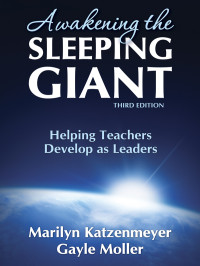 Marilyn Katzenmeyer;Gayle Moller; & Gayle Moller — Awakening the Sleeping Giant