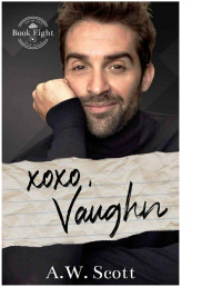 A.W. Scott — XOXO, Vaughn: An MM Romance (Princess Pen Pals Book 8)