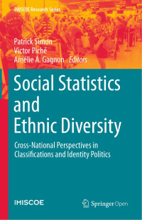 Patrick Simon & Victor Piché & Amélie A. Gagnon — Social Statistics and Ethnic Diversity