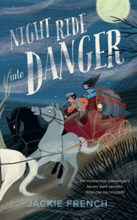 Jackie French — Night Ride into Danger