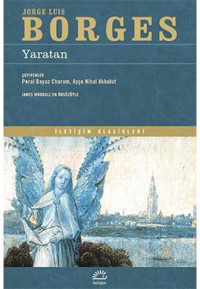 Jorge Luis Borges — Yaratan