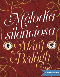 Mary Balogh — Melodía Silenciosa