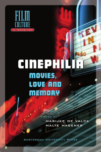 Valck, Marijke de., Hagener, Malte — Cinephilia