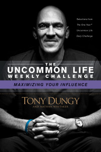 Tony Dungy;Nathan Whitaker; & Nathan Whitaker — Maximizing Your Influence