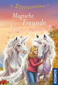 Chapman, Linda — [Sternenschweif 54] • Magische Freunde