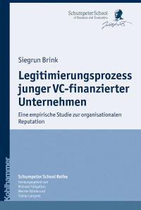 Siegrun Brink — Legitimierungsprozess junger VC-finanzierter Unternehmen