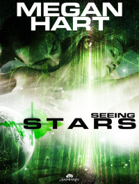 Megan Hart — Seeing Stars