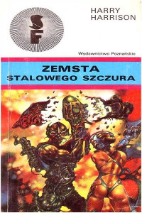 Harry Harrison — Zemsta Stalowego Szczura