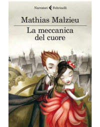 Mathias Malzieu — La meccanica del cuore