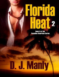 D. J. Manly — D.J. Manly - Canadian-American 2 - Florida Heat 2
