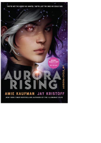 Amie Kaufman, Jay Kristoff — Aurora Rising