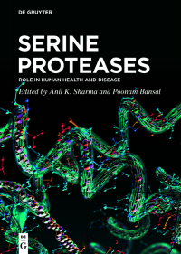 Anil K. Sharma, Poonam Bansal — Serine Proteases: Role in Human Health and Disease