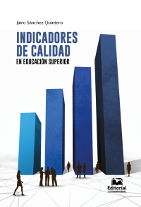 Jairo, Snchez Quintero; — Indicadores de calidad en educacin superior